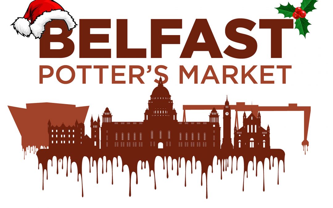 GTG is hosting Belfast Potter’s Market Christmas 2021!