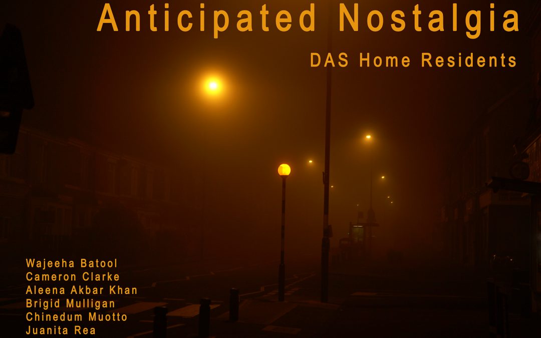 Anticipated Nostalgia: DAS Home Residents
